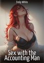 Emily White: Sex with the Accounting Man, Buch