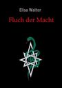 Text: "Elisa Walter, Fluch der Macht." Eine grüne Schlange windet sich um ein silbernes Sternsymbol.