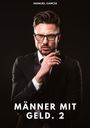Manuel García: Männer mit Geld. 2, Buch