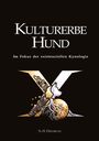 "Kulturerbe Hund. Im Fokus der existenziellen Kynologie." Logo mit Hund, Schaltkreisen, Erde und Wurzeln. Autor: N. H. Diedrichs.