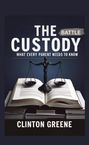 „The Custody Battle: What Every Parent Needs to Know“ von Clinton Greene. Eine Waage steht auf einem offenen Buch.