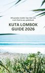 Anne Wilhelm: Kuta Lombok Guide, Buch