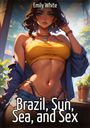 Text: "Emily White" und "Brazil, Sun, Sea, and Sex". Illustration einer Frau in sommerlicher Kleidung vor tropischem Hintergrund.