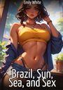 "Emily White" oben, "Brazil, Sun, Sea, and Sex" unten. Illustration einer Frau in gelbem Top und blauer Jacke.