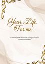 „Your Life. For me. A memory book about love, courage, and your journey as a mother.“ Floralrahmen mit sanften Wellen.
