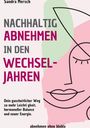 Sandra Mersch: Nachhaltig abnehmen in den Wechseljahren, Buch