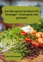 Willi Meinecke: Das Microgreen-Kochbuch für Einsteiger, Buch