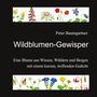 Peter Baumgartner: Wildblumen-Gewisper, Buch