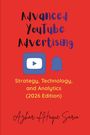 "Advanced YouTube Advertising: Strategy, Technology, and Analytics (2026 Edition)" ist oben, ein Play-Symbol und Glocke.