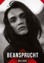 Text: "BEANSPRUCHT" und "MIA GRAF". Schwarz-weiß Porträt einer Frau mit ausdrucksstarkem Blick.