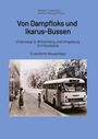 "Von Dampfloks und Ikarus-Bussen", schwarzer Text auf blauem Hintergrund. Darunter ein altes Foto mit einem Bus in einer Straße.