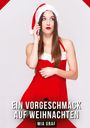 Mia Graf: Ein Vorgeschmack auf Weihnachten, Buch