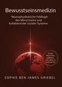 "Bewusstseinsmedizin: Neurophysikalische Feldlogik des Menschseins..." mit Erdsymbol und roter Energieaura.
