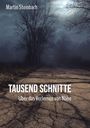"Tausend Schnitte: Über das Verlernen von Nähe" von Martin Steinbach. Dunkler Weg, kahle Bäume, Mondschein.