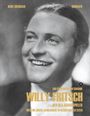 "HEIKE GOLDBACH BIOGRAFIE. Ein lächelnder Mann, stilvoll gekleidet. Text: 'Ein Feuerwerk an Charme - Willy Fritsch, der UFA-Schauspieler'."