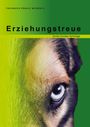 Text: "Fachbuch Praxis Wissen 2", "Erziehungstreue", "Guido Cordes, Kynologe". Nahaufnahme eines Hundes mit grünem Hintergrund.