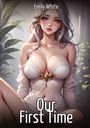 Emily White: Our First Time, Buch