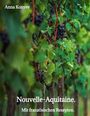 Anna Konyev: Nouvelle-Aquitaine., Buch