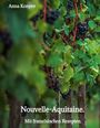 Anna Konyev: Nouvelle-Aquitaine., Buch