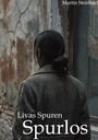 Martin Steinbach: Livas Spuren, Buch