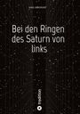„Bei den Ringen des Saturn von links“ von Karl Sprenger; schwarzer Hintergrund mit weißen Punkten; tredition-Logo unten.