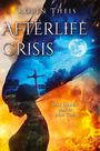 "Robin Theis. Afterlife Crisis. Das Lieben nach dem Tod." Silhouette einer Frau, Mond, Kreuz, Feuer und Landschaft.