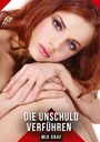 Mia Graf: Die Unschuld verführen, Buch