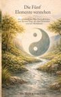 Elke Meyer: Die Fünf Elemente verstehen, Buch