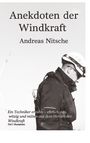 Andreas Nitsche: Anekdoten der Windkraft, Buch