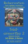 Reiserouten: Südamerika 2. Argentinien, Brasilien, 345 Bilder, 8 Reisen. Illustration eines farbenfrohen, besprayten Gesichts.