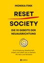 Text: „MONIKA FINK RESET SOCIETY DIE 10 GEBOTE DER NEUAUSRICHTUNG“. Gelber Hintergrund mit roten Akzenten.