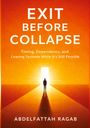 "EXIT BEFORE COLLAPSE" in Weiß über Orange, Mann steht vor heller Tür. "ABDELFATTAH RAGAB" unten.