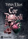 Tanja Elias: Cor Diaboli, Buch