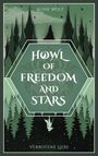 "HOWL OF FREEDOM AND STARS" in gotischer Schrift, darüber "ALINE WOLF". Silhouette einer Figur vor Türmen, unten ein Wald.