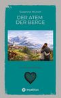 Titel: "Der Atem der Berge" von Susanne Münch. Ein Paar umarmt sich vor idyllischer Berglandschaft.