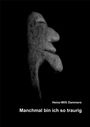 Heinz-Willi Dammers: Manchmal bin ich so traurig, Buch
