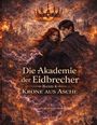 Dominik Mikulaschek: Die Akademie der Eidbrecher, Buch