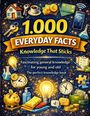 Dominik Mikulaschek: 1,000 everyday facts - knowledge that sticks, Buch