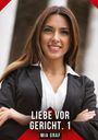 Mia Graf: Liebe vor Gericht. 1, Buch