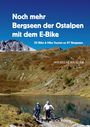 Wilhelm Haager: Noch mehr Bergseen der Ostalpen mit dem E-Bike, Buch
