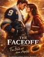 „THE FACEOFF – Ein Blick vor dem Anpfiff“ steht auf einer leuchtenden Darstellung eines Eishockeyspielers und einer Frau.