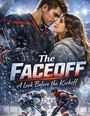 Text: "The Faceoff", "A Look Before the Kickoff". Ein Eishockeyspieler und eine Frau stehen sich nahe, unten spielen zwei Spieler.