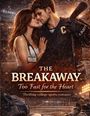 „THE BREAKAWAY: Too Fast for the Heart. Thrilling college sports romance.“ Ein Paar umarmt sich eng auf einem Sportplatz.