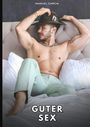 Text oben: "MANUEL GARCÍA". Text unten: "GUTER SEX". Ein Mann in hellgrüner Hose liegt auf einem Bett und trägt einen Hut.