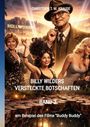 "Christoph T. M. Krause: Billy Wilders Versteckte Botschaften, Band 2, am Beispiel des Films 'Buddy Buddy'. Altes Hollywood."