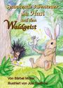 Bärbel Möller: Spannende Abenteuer mit Hasi und dem Waldgeist, Buch