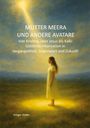 Holger Kiefer: Mutter Meera Und Andere Avatare, Buch
