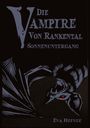 „Die Vampire von Rankental: Sonnenuntergang“ steht oben, „Eva Heinze“ unten. Illustration einer bedrohlichen Fledermaus.