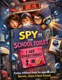 Dominik Mikulaschek: Spy in the School Toilet, Buch