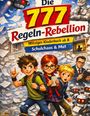 Dominik Mikulaschek: Die 777 Regeln-Rebellion, Buch